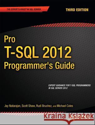 Pro T-SQL 2012 Programmer's Guide Coles, Michael 9781430245964