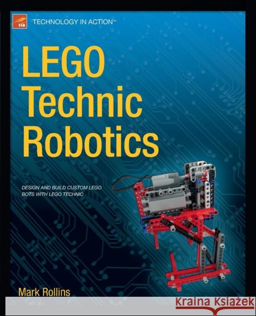 Lego Technic Robotics Rollins, Mark 9781430249801 0