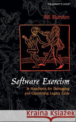 Software Exorcism Bill Bluden 9781430251071 0