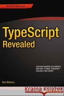 Typescript Revealed Maharry, Dan 9781430257257 0