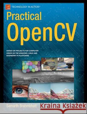 Practical Opencv Brahmbhatt, Samarth 9781430260790 Apress