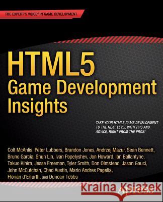 Html5 Game Development Insights McAnlis, Colt 9781430266976 Springer