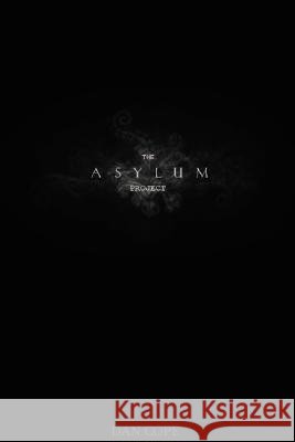 The Asylum Project Dan, Cope 9781430302445