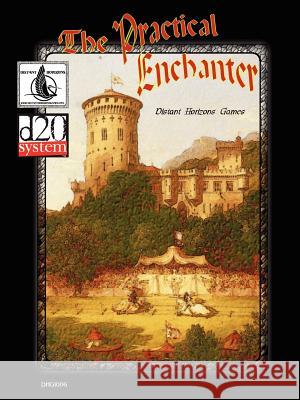 The Practical Enchanter Paul, Melroy 9781430302681 Lulu.com