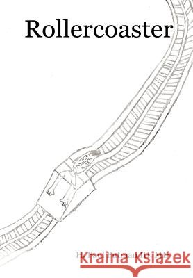 Rollercoaster MD, H. Paul Putman III 9781430303329