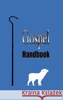 Gospel Handbook Dayna Kent 9781430311676 Lulu.com