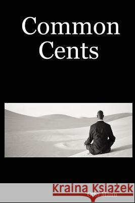 Common Cents Otto Mann 9781430312550 Lulu.com