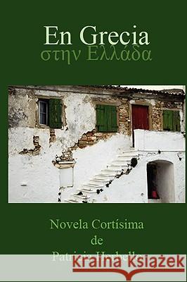 En Grecia Patricia Herbello Espinosa 9781430313083
