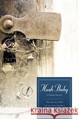 Hush Baby Natalie Mooney 9781430313328