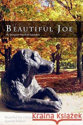 Beautiful Joe Margaret Marshall Saunders 9781430313489