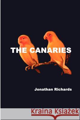 The Canaries Jonathan, Richards 9781430316855