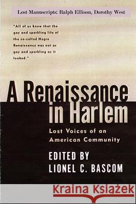 A Renaissance in Harlem Lionel Bascom 9781430321835 Lulu.com