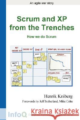 Scrum and XP from the Trenches Henrik Kniberg 9781430322641