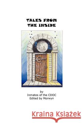 Tales from the Inside MORWYN 9781430323549