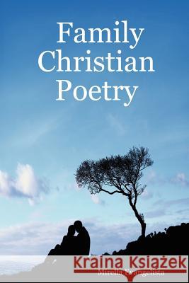 Family Christian Poetry Mirella Evangelista 9781430324393