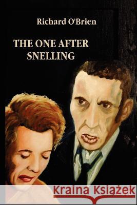 The One After Snelling Richard O'Brien 9781430324706 Lulu.com