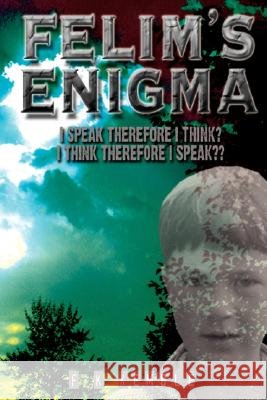 Felim's Enigma Francis Kemble 9781430324843