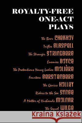 Royalty-Free One-Act Plays Anton Pavlovich Chekhov August Strindberg Moliere 9781430329701 Lulu Press