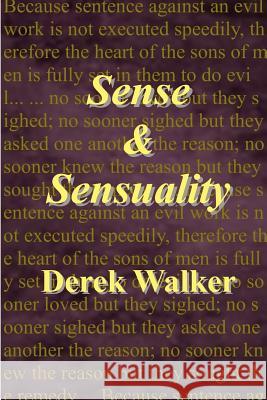 Sense and Sensuality Derek Walker 9781430329725