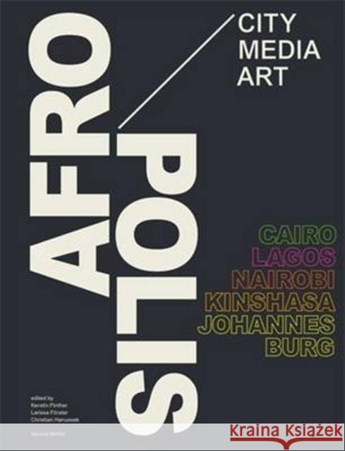 Afropolis: City/Media/Art  9781431403257 