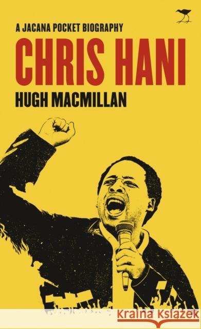 Chris Hani Hugh MacMillan 9781431408917