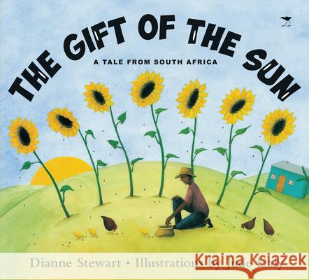 The Gift of the Sun Jude Daly Dianne Stewart 9781431428571