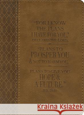 For Know the Plans I Have for You Lux-Leather Journal: Brown Christian Art Gifts 9781432108069 Christian Art Gifts Inc