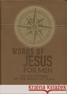 Lux-Leather Brown - Words of Jesus for Men Christian Art Gifts 9781432121747 Christian Art Gifts Inc
