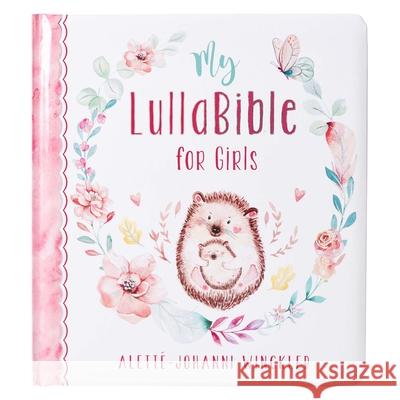 Gift Book My Lullabible for Girls Alette-Johanni Winckler 9781432131210 Christian Art Gifts Inc