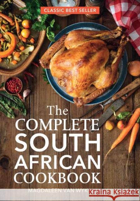 The Complete South African Cookbook Magdaleen Va 9781432309831 Penguin Random House South Africa