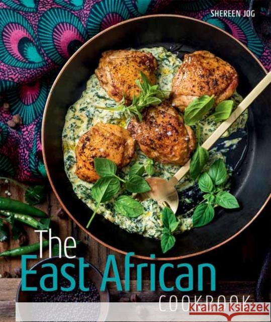 East African Cookbook Shereen Jog 9781432310349