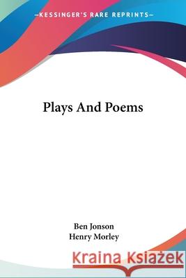 Plays And Poems Jonson, Ben 9781432531867 