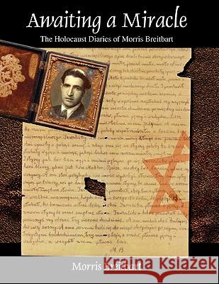 Awaiting a Miracle Morris Breitbart 9781432705664 Outskirts Press