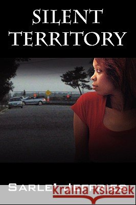 Silent Territory Sarle' Jeffries 9781432738211