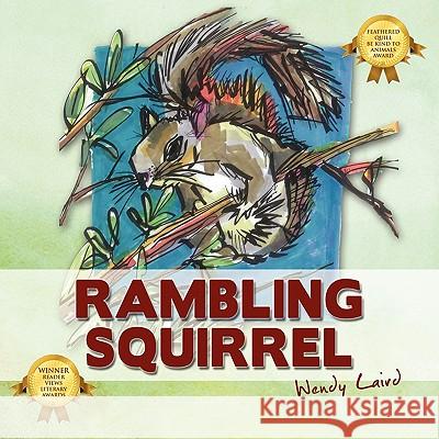 Rambling Squirrel Wendy Laird 9781432738761