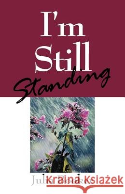 I'm Still Standing Julia Booker 9781432742638