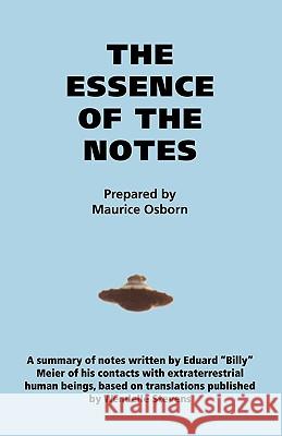 The Essence of the Notes Maurice Earl Osborn 9781432746865 Outskirts Press