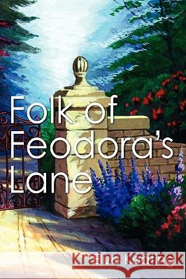 Folk of Feodora's Lane Eliza Keating 9781432756598