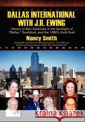 Dallas International with J.R. Ewing: History of Real Dallasites in the Spotlight of 