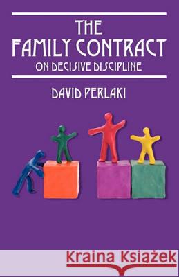 The Family Contract David Perlaki 9781432765415 Outskirts Press