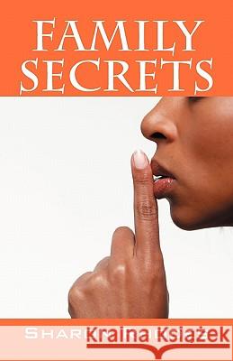 Family Secrets Sharon Rhodes 9781432771874