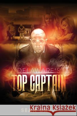 Delaware's Top Captain Sean Davis 9781432775476 Outskirts Press