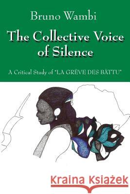 The Collective Voice of Silence: A Critical Study of 
