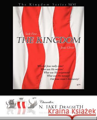 The Kingdom Chancellor N. Jake Dragseth 9781432787295 Outskirts Press