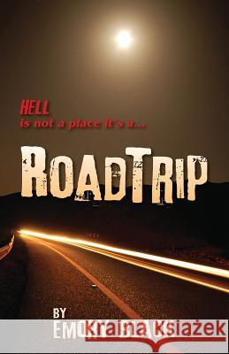 RoadTrip Emory Black 9781432790141 Outskirts Press