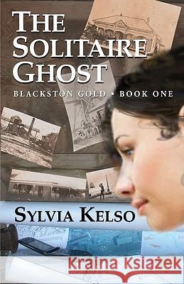 The Solitaire Ghost Sylvia Kelso 9781432825324