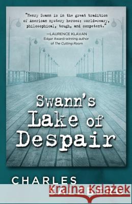 Swann's Lake of Despair Charles Salzberg 9781432829360