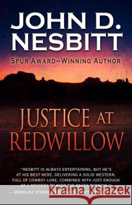 Justice at Redwillow John D. Nesbitt 9781432830496