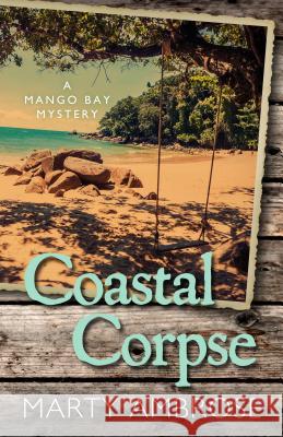 Coastal Corpse Marty Ambrose 9781432832018