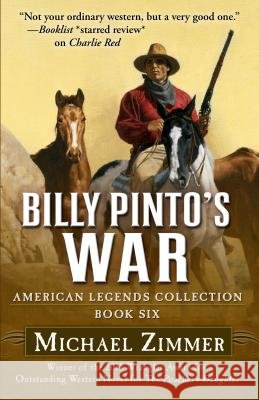 Billy Pinto's War Michael Zimmer 9781432832285